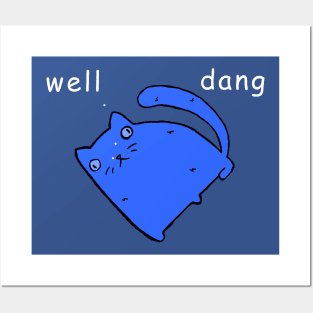 Rasabi Cat - Well Dang Posters and Art